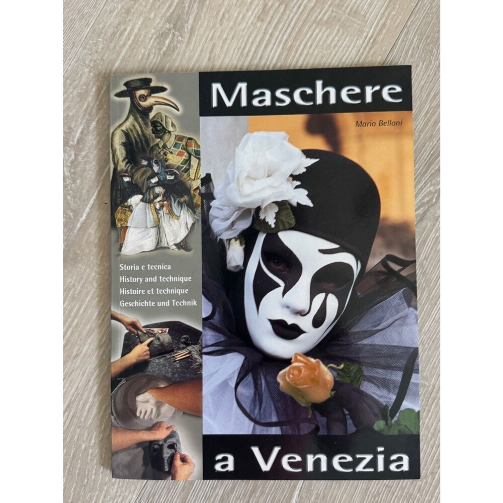 Mario Belloni Maschere a Venezia (Venetian Mask), History and Technique